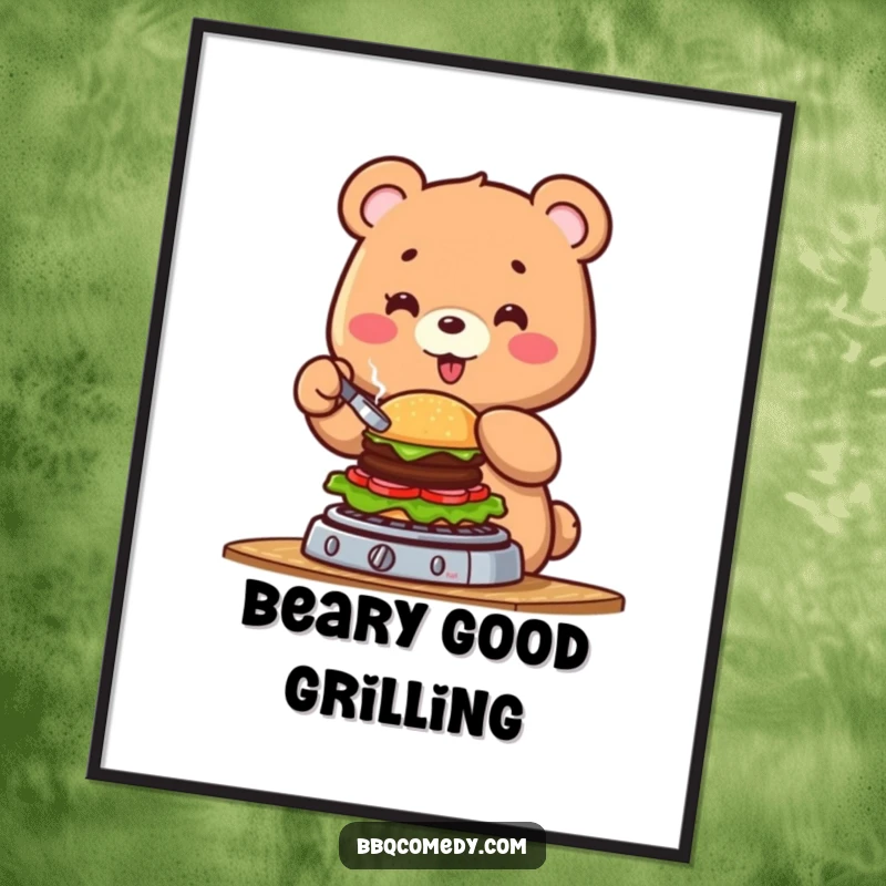 Funny free printable wall art: a cheerful bear flipping a petite burger on a barbecue grill with a smile.