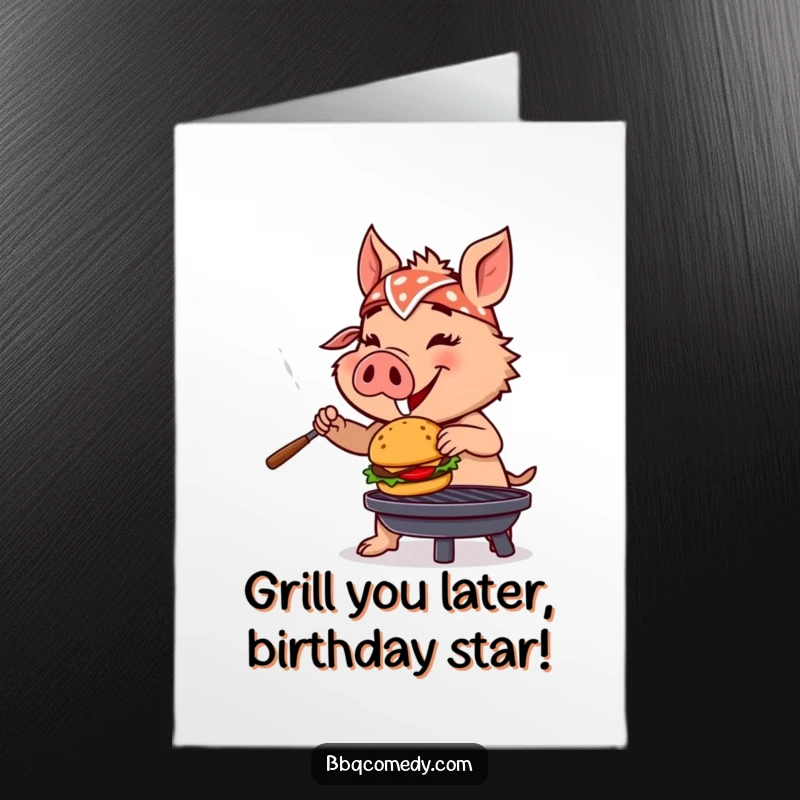 Funny Free Printable Birthday Card: Boar with bandana flipping burger on grill, celebrating with food joy.