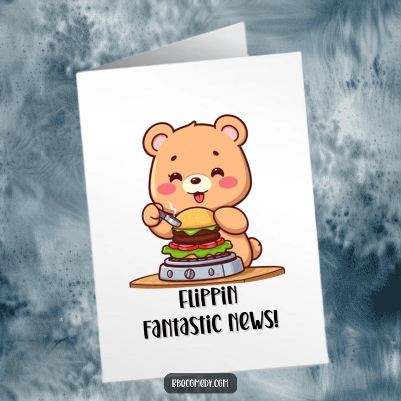 Funny free printable congratulations card: a happy bear flipping a small burger on a grill, signifying a great success.