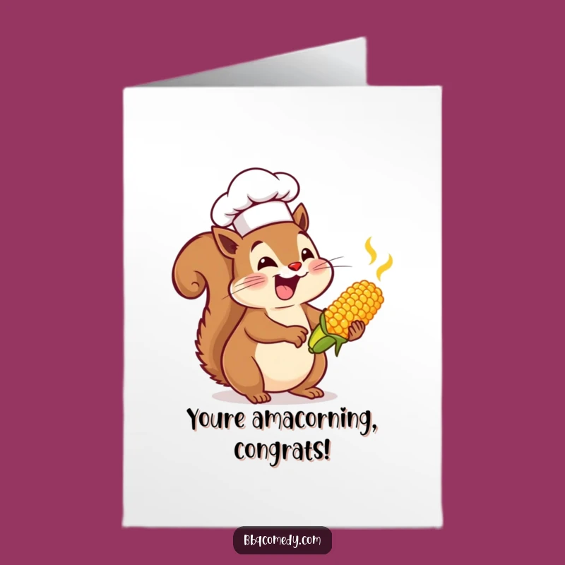 Free Printable Congrats Card: Squirrel Corn Chef, Culinary Achievement Downloadable Gift